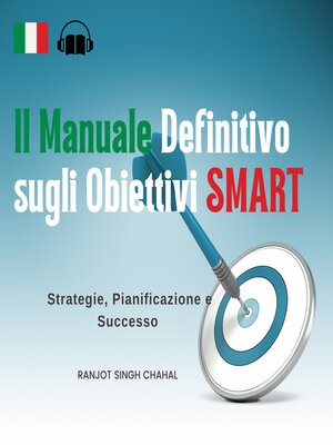 cover image of Il Manuale Definitivo sugli Obiettivi SMART